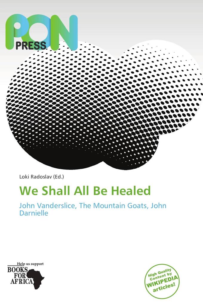 We Shall All Be Healed