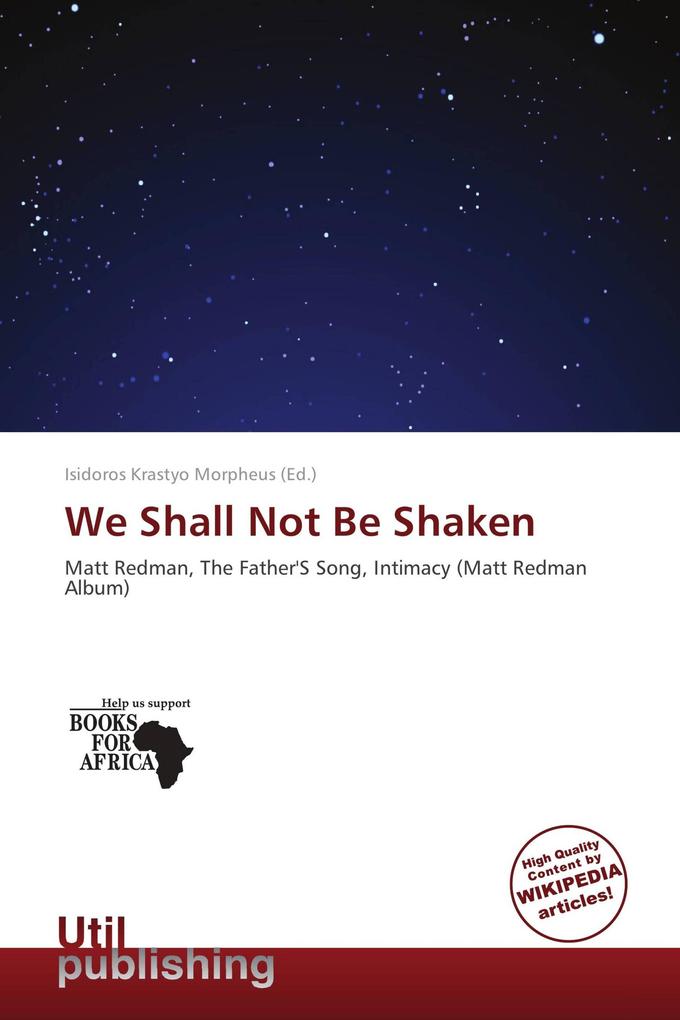 We Shall Not Be Shaken