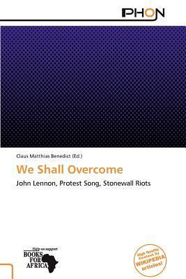 We Shall Overcome