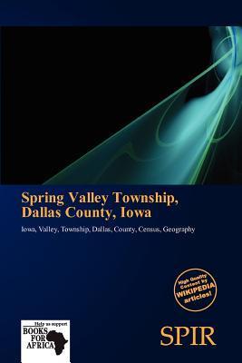 Spring Valley Township Dallas County Iowa