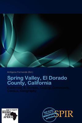 Spring Valley El Dorado County California