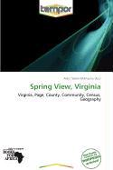 Spring View Virginia