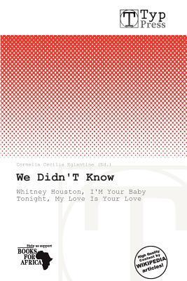 We Didn'T Know