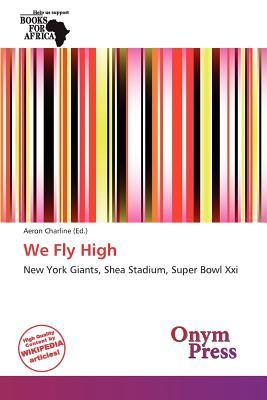 We Fly High