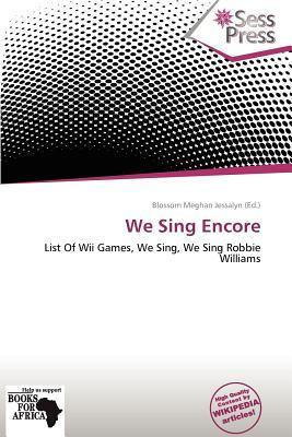 We Sing Encore