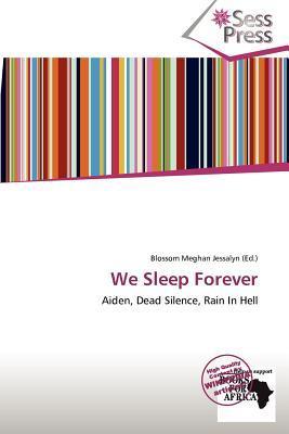 We Sleep Forever