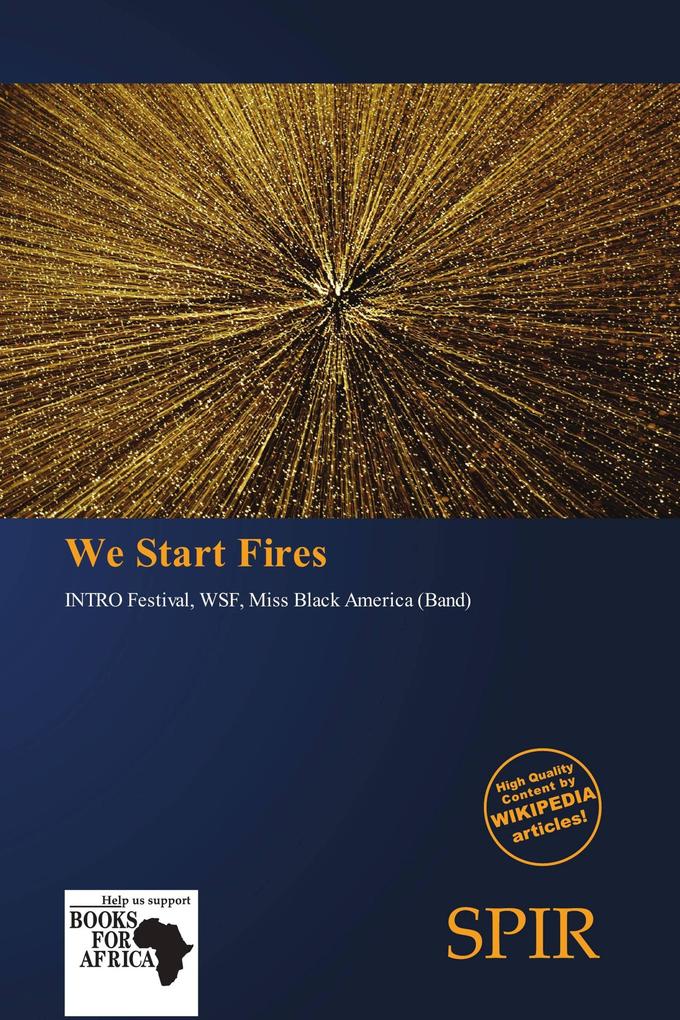 We Start Fires