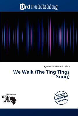 We Walk (The Ting Tings Song)