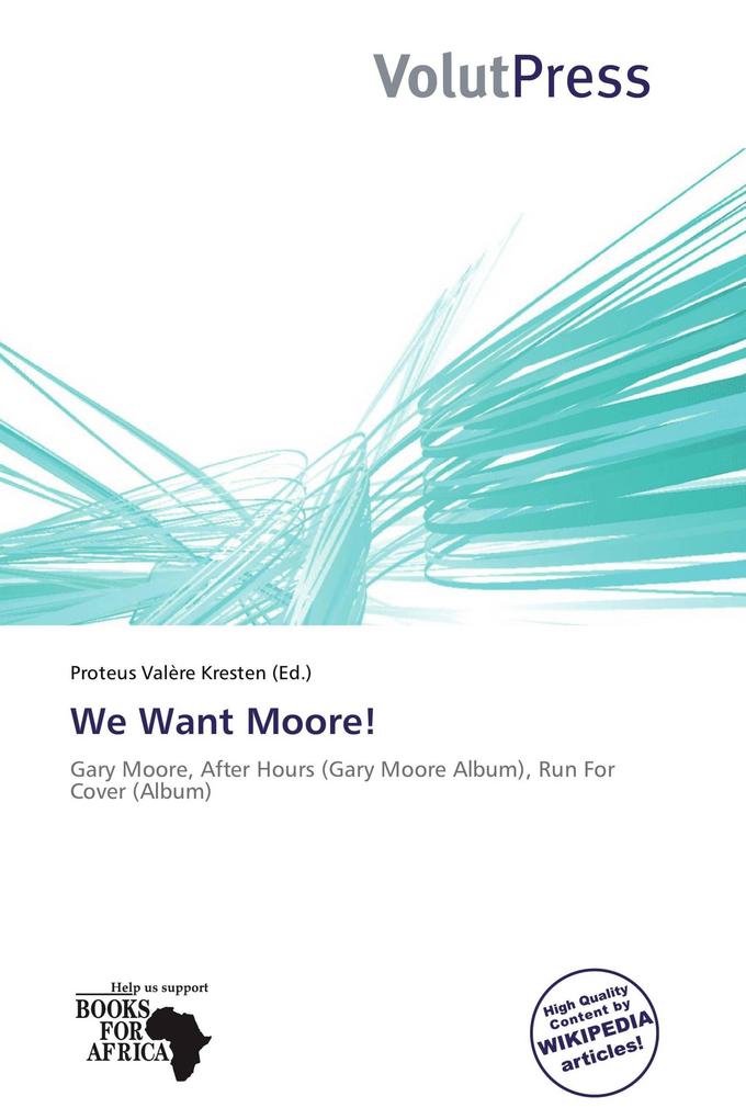 We Want Moore!