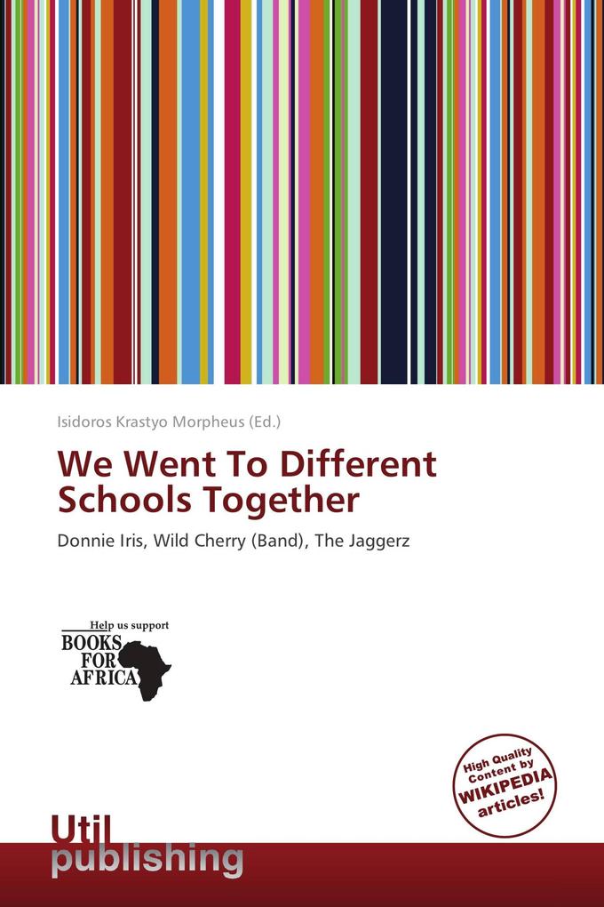 We Went To Different Schools Together
