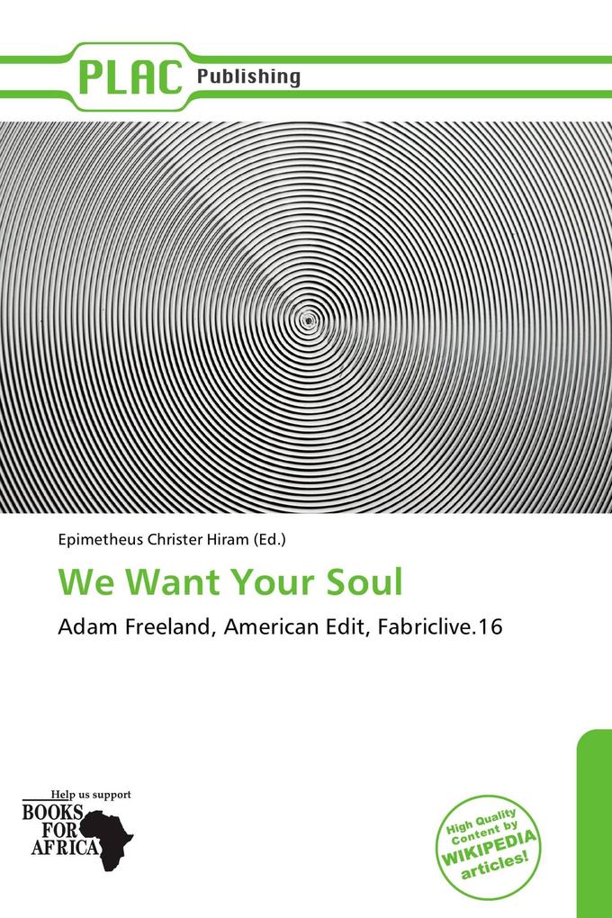 We Want Your Soul