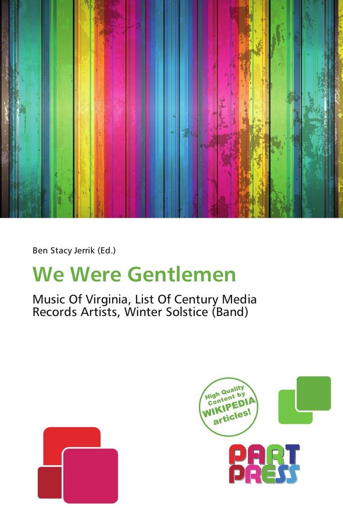We Were Gentlemen