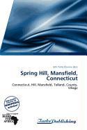 Spring Hill Mansfield Connecticut