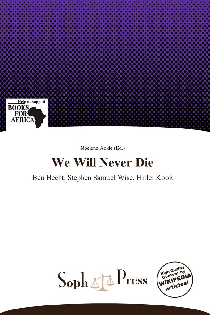 We Will Never Die