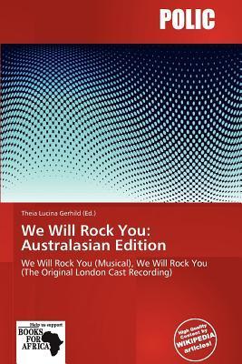 We Will Rock You: Australasian Edition