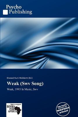 Weak (Swv Song)