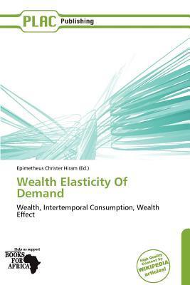 Wealth Elasticity Of Demand