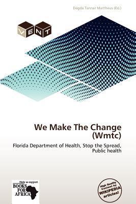 We Make The Change (Wmtc)