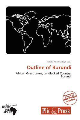 Outline of Burundi