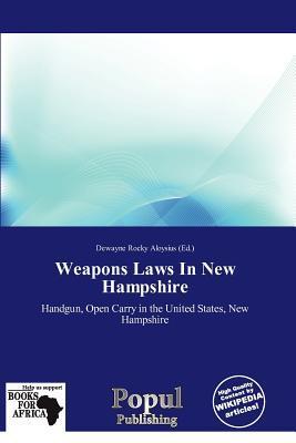Weapons Laws In New Hampshire
