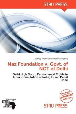 Naz Foundation v. Govt. of NCT of Delhi
