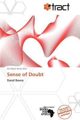 Sense of Doubt