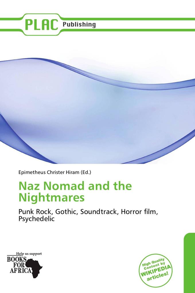 Naz Nomad and the Nightmares