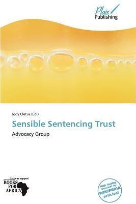 Sensible Sentencing Trust