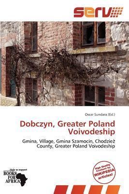 Dobczyn Greater Poland Voivodeship
