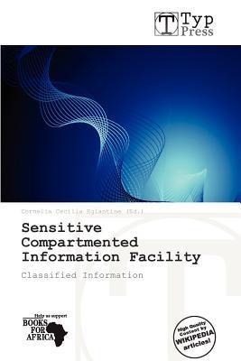 Sensitive Compartmented Information Facility