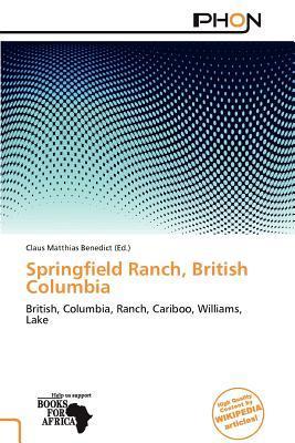 Springfield Ranch British Columbia