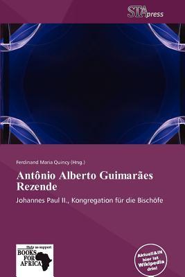 Antônio Alberto Guimarães Rezende