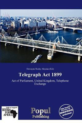 Telegraph Act 1899