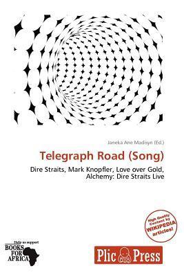 Telegraph Road (Song)