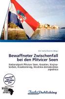 Bewaffneter Zwischenfall bei den Plitvicer Seen
