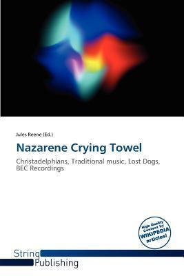 Nazarene Crying Towel