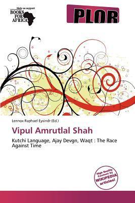 Vipul Amrutlal Shah