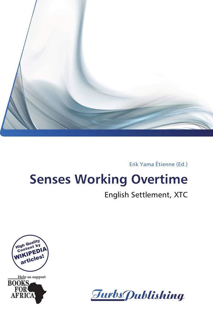 Senses Working Overtime