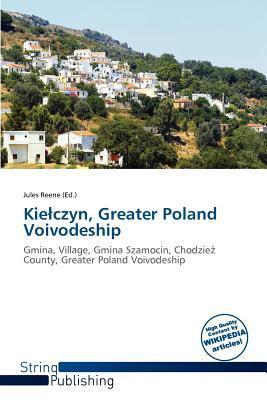 Kieczyn Greater Poland Voivodeship