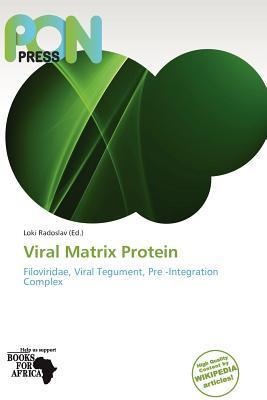 Viral Matrix Protein