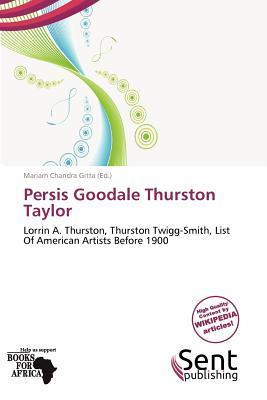 Persis Goodale Thurston Taylor