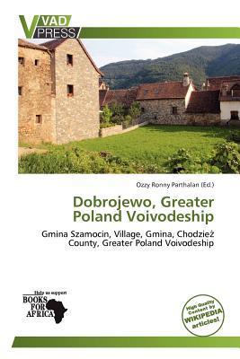 Dobrojewo Greater Poland Voivodeship
