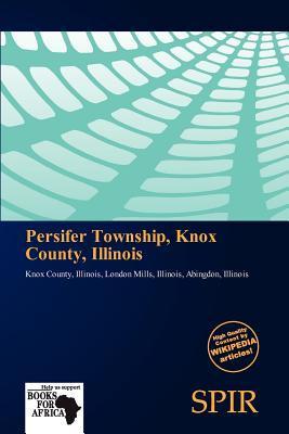 Persifer Township Knox County Illinois