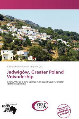 Jadwigów Greater Poland Voivodeship