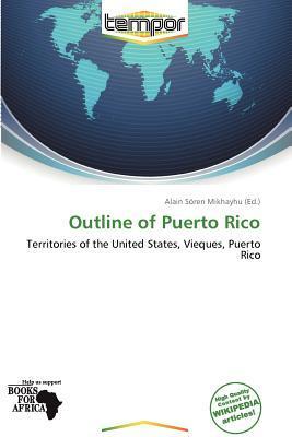Outline of Puerto Rico