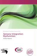 Sensory Integration Dysfunction