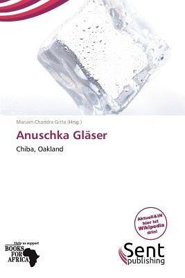 Anuschka Gläser