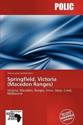 Springfield Victoria (Macedon Ranges)