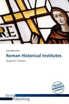 Roman Historical Institutes
