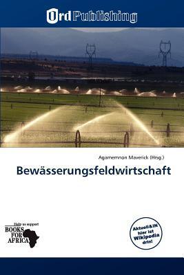 Bewässerungsfeldwirtschaft